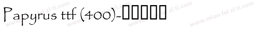 Papyrus ttf (400)字体转换